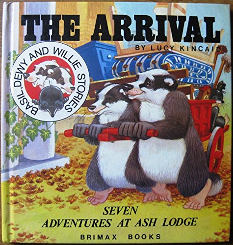 Arrival at Ash Lodge (9780904494716) by Lucy Kincaid