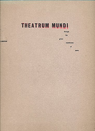 Theatrum Mundi through the Green Membranes of Space (Megas) (9780904503616) by Daniel Libeskind