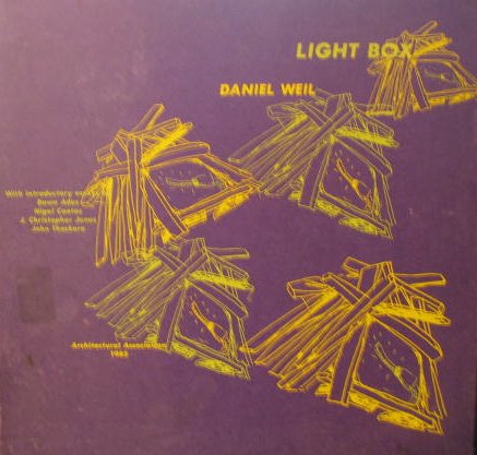 Daniel Weil: Light Box (Box) (9780904503630) by Ades, Dawn; Coates, Nigel; Jones, Christopher; Thackara, John