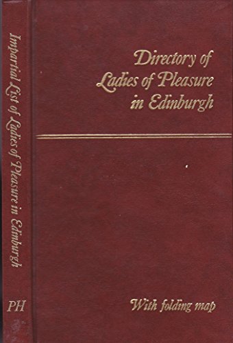 Ranger's Impartial List of the Ladies of Pleasure in Edinburgh