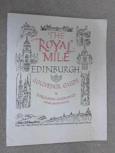 Royal Mile of Edinburgh (9780904505528) by Doris Ann Goodchild