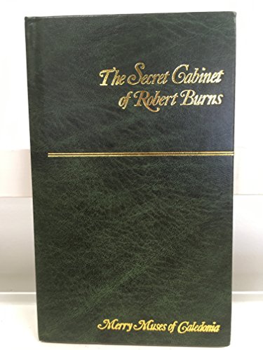 The secret cabinet of Robert Burns: Merry muses of Caledonia (Gems of British social history series) (9780904505849) by Burns, Robert