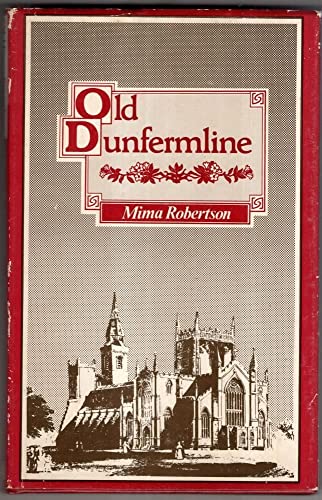 Beispielbild fr Old Dunfermline zum Verkauf von WorldofBooks