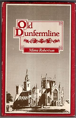 Old Dunfermline.