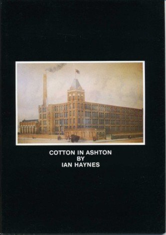 Imagen de archivo de Cotton in Ashton a la venta por Neville Chapman