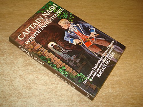 Stock image for Captain Nash and the Wroth Inheritance for sale by Aamstar Bookshop / Hooked On Books