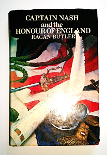 Stock image for Captain Nash and the Honour of England for sale by RIVERLEE BOOKS