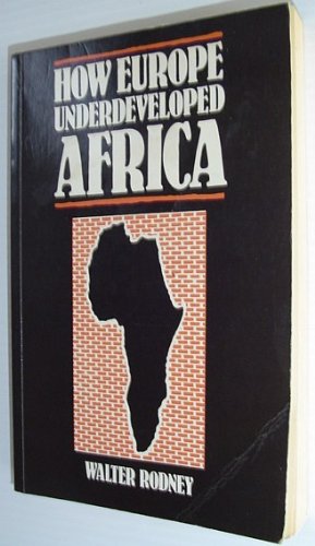 Imagen de archivo de How Europe Underdeveloped Africa a la venta por Better World Books Ltd