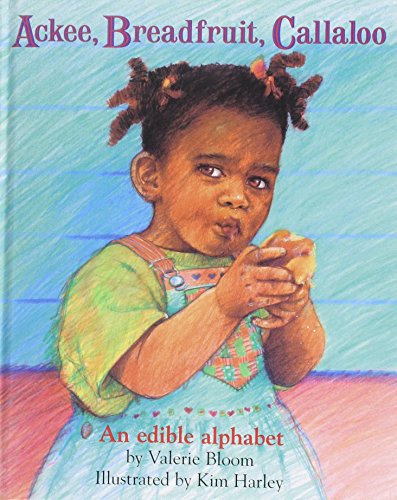 Beispielbild fr Ackee,Breadfruit,Callaloo: An edible alphabet zum Verkauf von WorldofBooks