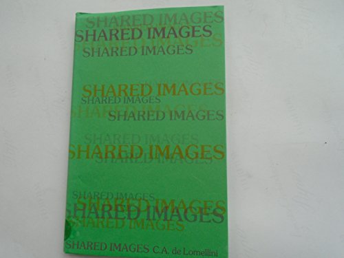 Beispielbild fr SHARED IMAGES. zum Verkauf von Burwood Books