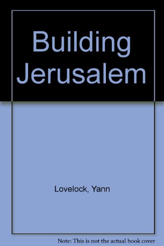 Beispielbild fr BUILDING JERUSALEM zum Verkauf von Burwood Books