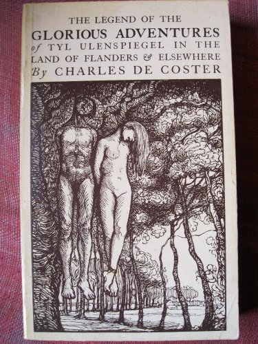 Stock image for The Legend of the Glorious Adventures of Tyl Ulenspiegel in the Land of Flanders & Elsewhere for sale by Better World Books