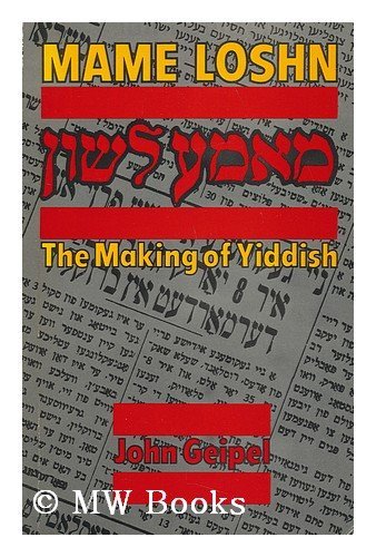 Beispielbild fr Mame Loshn: Making of Yiddish zum Verkauf von WorldofBooks