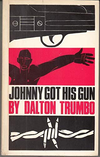 Imagen de archivo de Johnny Got His Gun a la venta por Goldstone Books