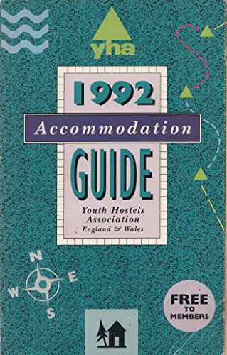 Beispielbild fr Youth Hostels Association Accommodation Guide 1992: England and Wales (Youth Hostels Association Accommodation Guide: England and Wales) zum Verkauf von WorldofBooks