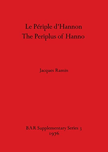 9780904531350: Le Priple d'Hannon / The Periplus of Hanno (BAR International) (English and French Edition)
