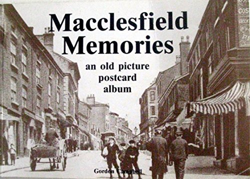 Beispielbild fr Macclesfield memories: An old picture postcard album zum Verkauf von WorldofBooks