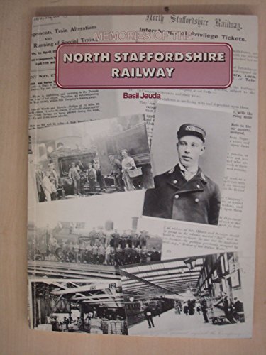 Memories of the North Staffordshire Railways