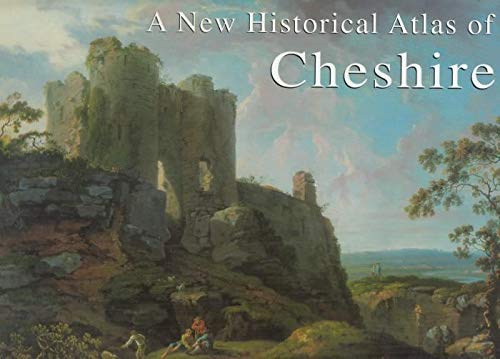 Beispielbild fr A New Historical Atlas Of Cheshire zum Verkauf von RECYCLIVRE