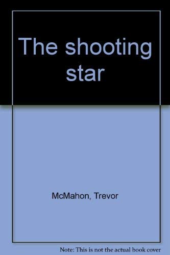Imagen de archivo de The Shooting Star a la venta por Syber's Books
