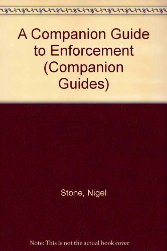 A Companion Guide to Enforcement (Companion Guides) (9780904553314) by Stone, Nigel