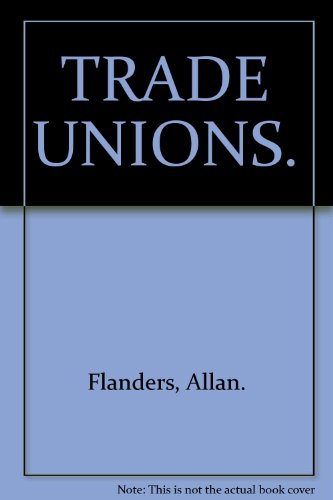 9780904556148: Trade Unions