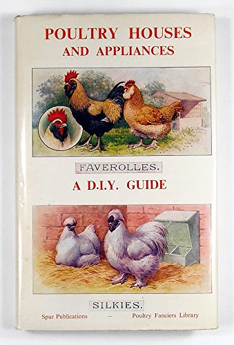 Stock image for Poultry Houses and Appliances: A D.I.Y. Guide for sale by WorldofBooks