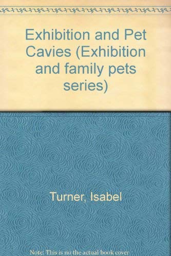 9780904558227: Exhibition and Pet Cavies (Exhibition and family pets series)