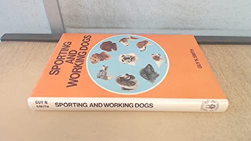 Beispielbild fr Sporting and Working Dogs zum Verkauf von AwesomeBooks