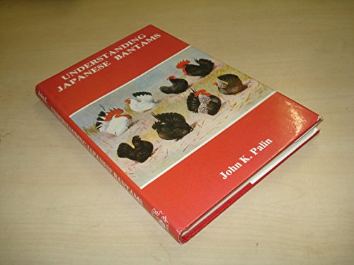 9780904558838: Understanding Japanese Bantams