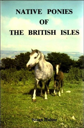 Stock image for Native Ponies of the British Isles for sale by WorldofBooks