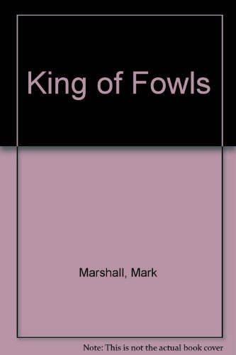 9780904558968: King of Fowls