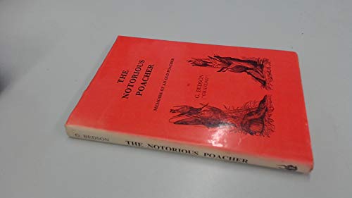 Stock image for Notorious Poacher (Field sports library) for sale by Goldstone Books