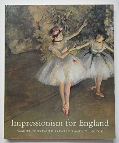 Imagen de archivo de IMPRESSIONISM FOR ENGLAND a la venta por GREENSLEEVES BOOKS