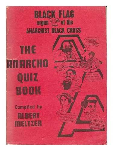 Imagen de archivo de The Black Flag Anarcho-Quiz Book. a la venta por Flip Your Wig