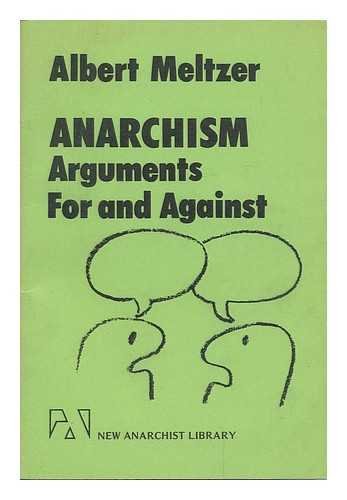 Beispielbild fr ANARCHISM: ARGUMENTS FOR AND AGAINST. zum Verkauf von Any Amount of Books