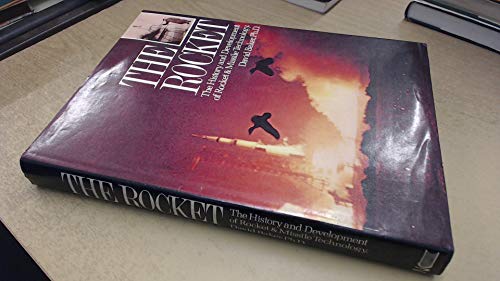 Imagen de archivo de The rocket: The history and development of rocket & missile technology a la venta por HPB-Red