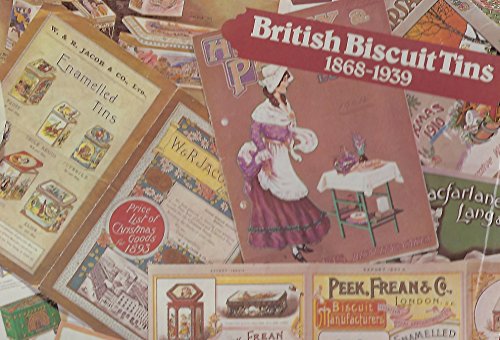 Stock image for British Biscuit Tins 1868-1939: An Aspect of Decorative Packaging for sale by Anybook.com