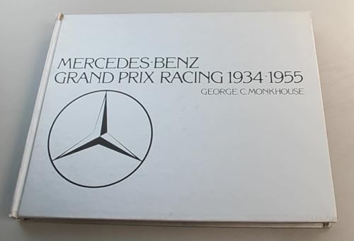 Beispielbild fr Mercedes-Benz Grand Prix Racing: 1934-1955 zum Verkauf von GoldBooks