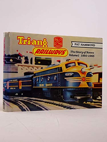 Stock image for Tri-ang Railways, Vol. 1, 1950-1965: The Story of Rovex (Triang Hornby: Rovex Story) for sale by WorldofBooks