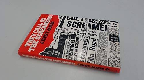 9780904573275: They Call Us the Screamers: The History of a Radical Primal Commune