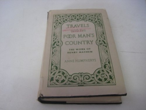 Stock image for Travel into the Poor Man's Country: Work of Henry Mayhew for sale by WorldofBooks