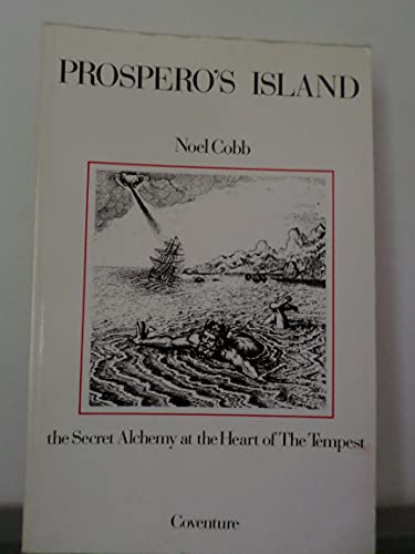 9780904575262: Prospero's Island: Secret Alchemy at the Heart of "The Tempest"