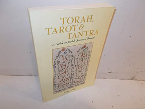 9780904575514: Torah, Tarot, and Tantra: A Guide to Jewish Spiritual Growth