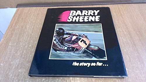Beispielbild fr Barry Sheene: The Story So Far zum Verkauf von WorldofBooks
