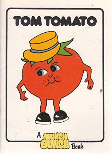 Beispielbild fr Tom Tomato zum Verkauf von WorldofBooks