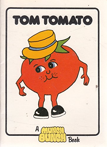 Imagen de archivo de Tom Tomato a la venta por WorldofBooks