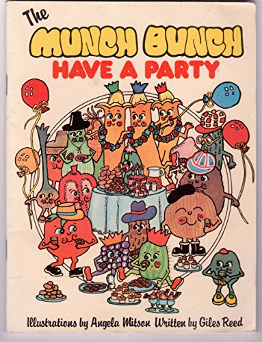 Munch Bunch Have a Party (9780904584790) by Giles Reed