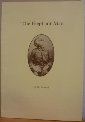 The Elephant Man (9780904588354) by Seward, G.R.