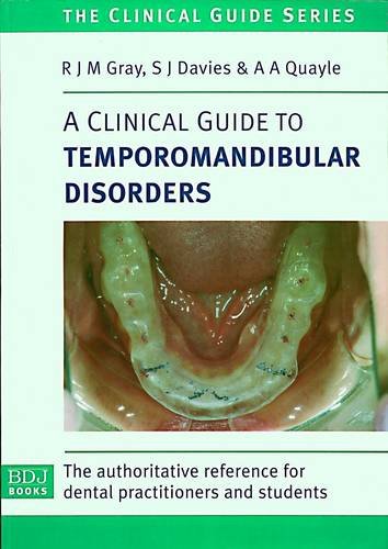 Beispielbild fr A Clinical Guide to Temporomandibular Disorders zum Verkauf von AwesomeBooks